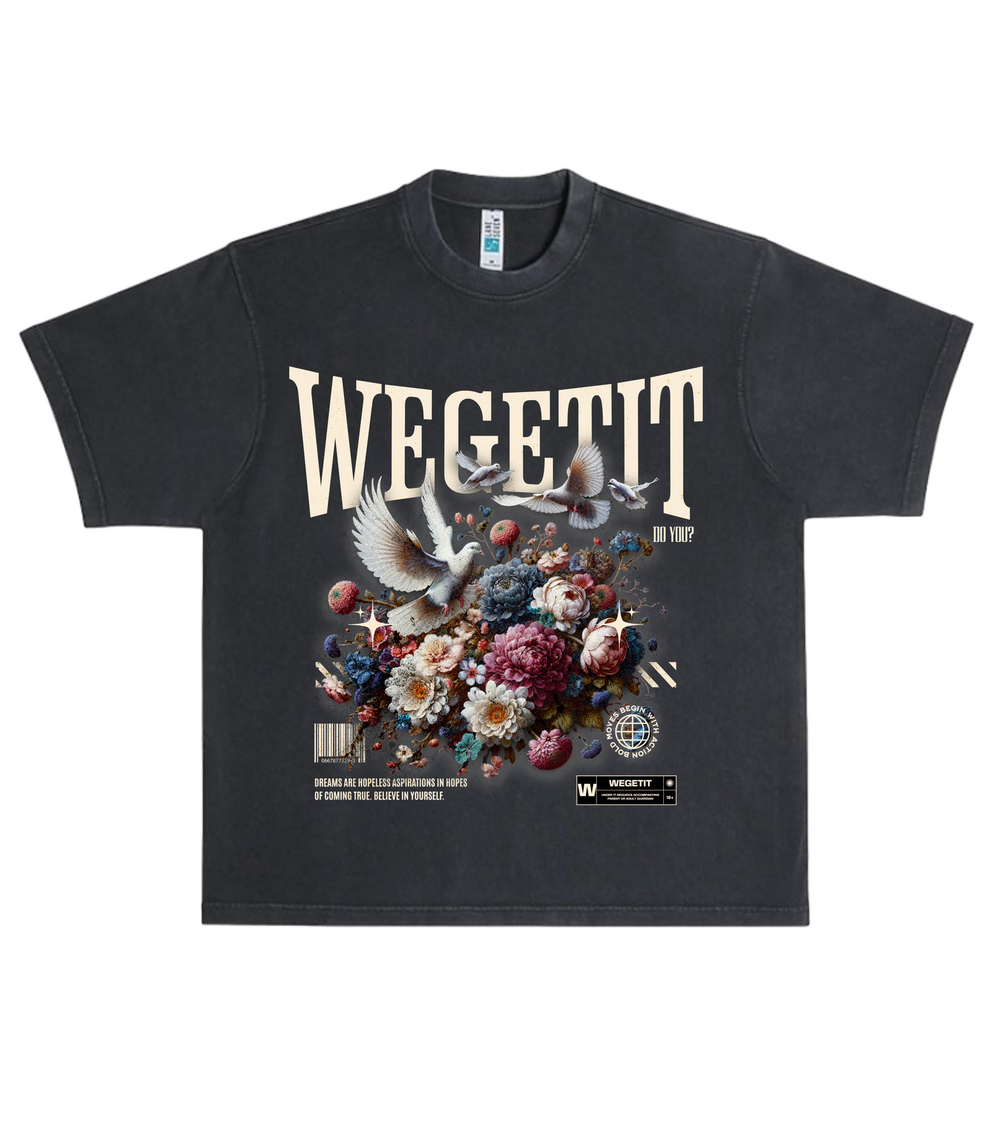 We Get It, Do You? T-Shirt